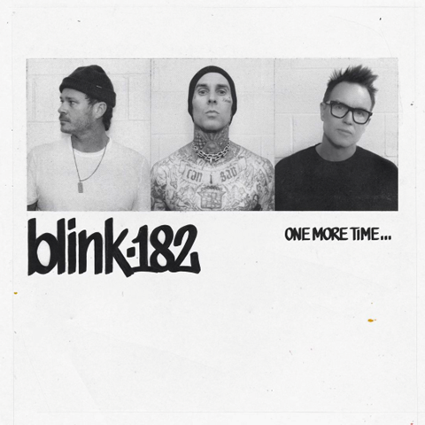 Blink-182 returns with ‘ONE MORE TIME’